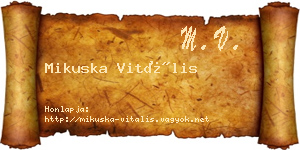 Mikuska Vitális névjegykártya